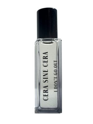 Cera Sine Cera I Don'T Go Out Oil Perfume Fragrance